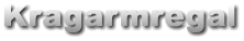 Kragarmregal